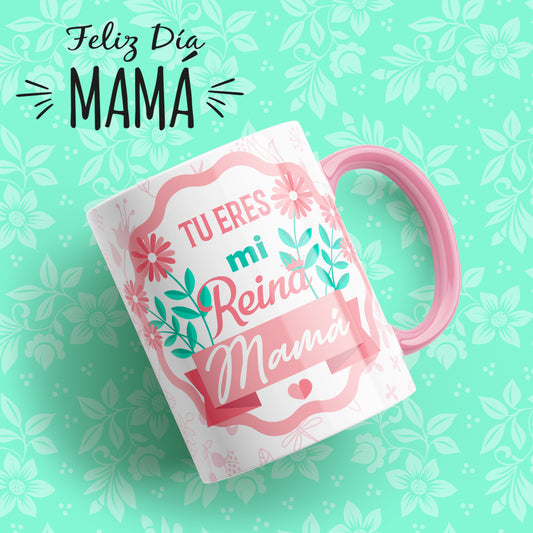 Taza Mi Reina Mamá